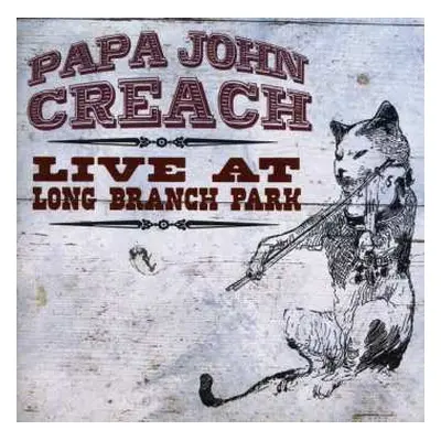 2CD Papa John Creach: Live At The Long Branch Park