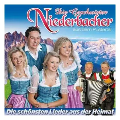 CD Die Geschwister Niederbacher: Die Schönsten Lieder Aus Der Heimat