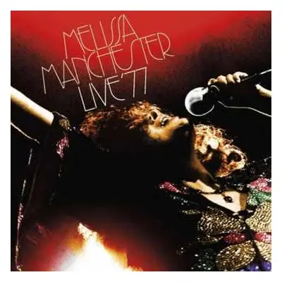 2CD Melissa Manchester: Live ‘77