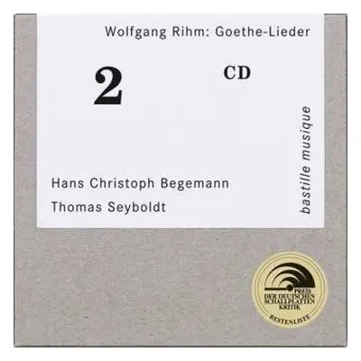 CD Wolfgang Rihm: Lieder Nach Goethe Und Schiller