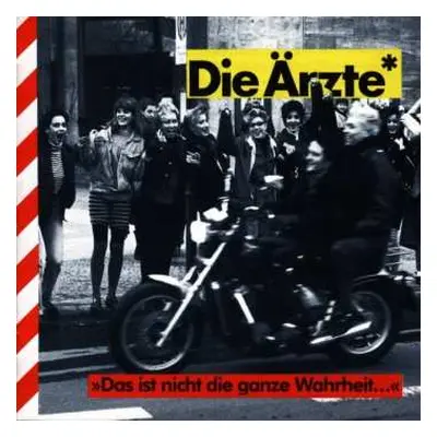 CD Die Ärzte: Das Ist Nicht Die Ganze Wahrheit...