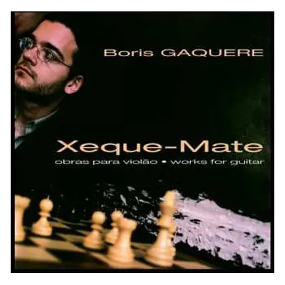 CD Boris Gaquere: Xeque-Mate