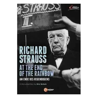 DVD Richard Strauss: Richard Strauss - At The End Of The Rainbow