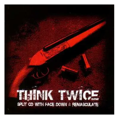 CD Face Down: Think Twice