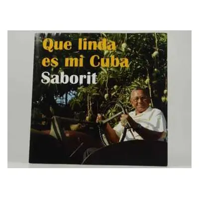 CD Grupo Eduardo Saborit: Que Linda Es Mi Cuba