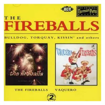 CD The Fireballs: The Fireballs / Vaquero