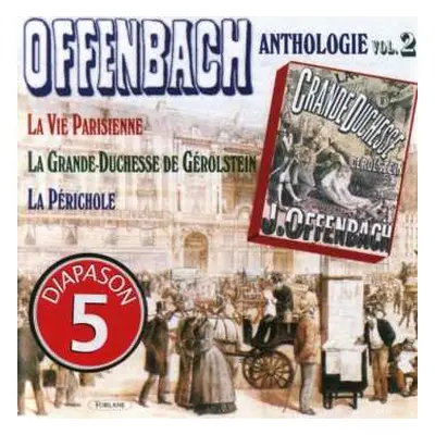 CD Jacques Offenbach: Anthologie Vol.2