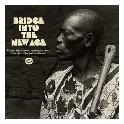 CD Various: Bridge Into The New Age (Funky Afro-Centric Spiritual Sounds From Jazz's Forgotten D