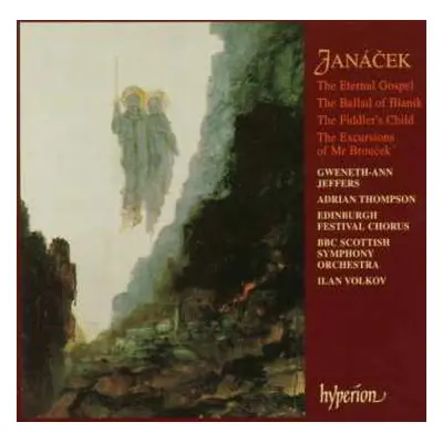 SACD Leoš Janáček: The Eternal Gospel / The Ballad Of Blaník / The Fiddler's Child / The Excursi