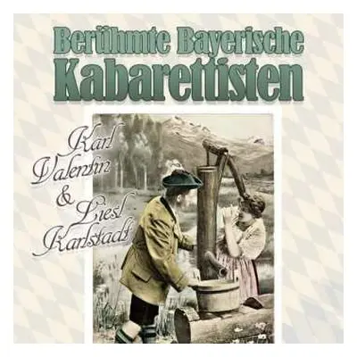 LP Karl Valentin & Liesl Karlstadt: Berühmte Bayerische Kabarettisten