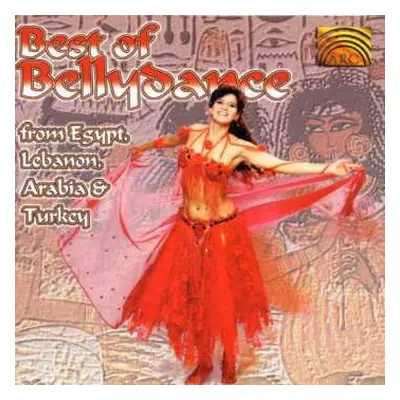 CD Various: Best Of Bellydance - From Egypt, Lebanon, Arabia, Turkey