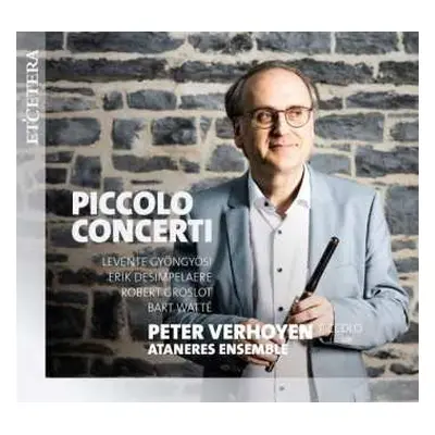 CD Peter Verhoyen: Piccolo Concerti