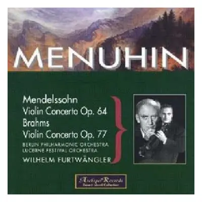 CD Felix Mendelssohn-Bartholdy: Yehudi Menuhin Spielt Violinkonzerte