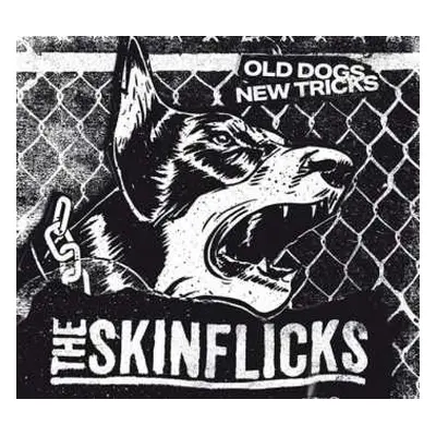 CD The Skinflicks: Old Dogs New Tricks