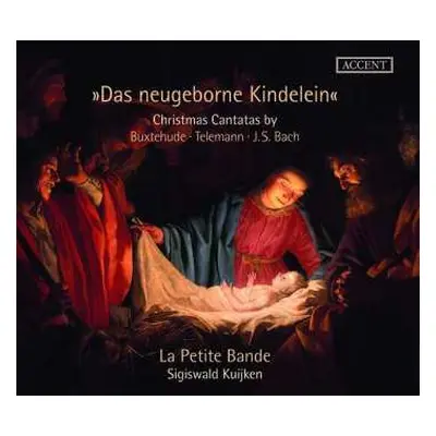 CD Johann Sebastian Bach: Das Neugeborne Kindelein