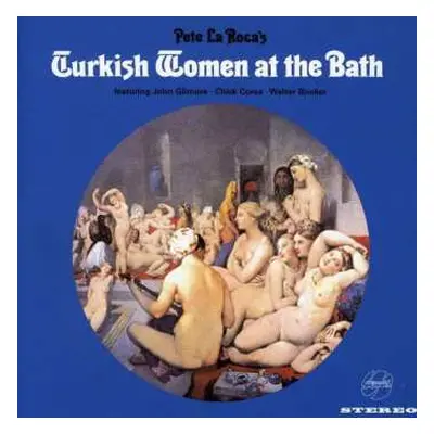 CD Pete La Roca: Turkish Women At The Bath