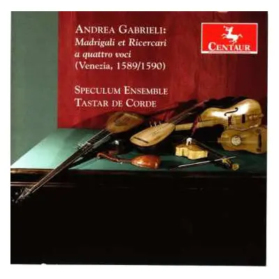 CD Andrea Gabrieli: Madrigali Et Ricercari A Quattro Voci