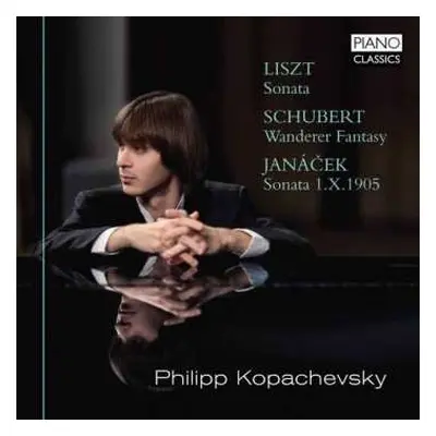 CD Philipp Kopachevsky: Liszt Schubert Janacek