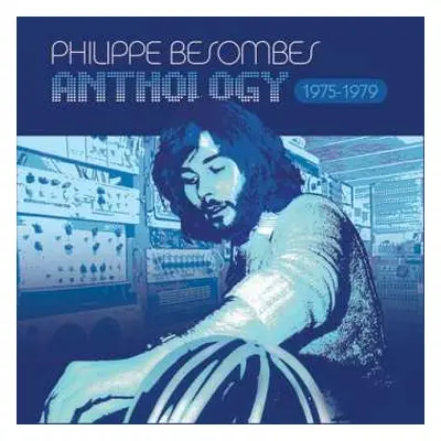 4CD Philippe Besombes: Anthology 1975-1979