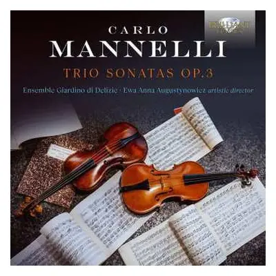 2CD Carlo Mannelli: Triosonaten Op.3 Nr.1-12