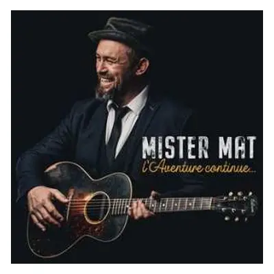 LP Mister Mat: L'Aventure Continue...