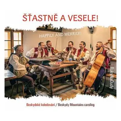 CD RukyNaDudy: Šťastně A Vesele ! (Happily And Merrily!)