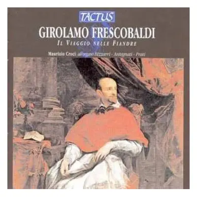 CD Girolamo Frescobaldi: Maurizio Croci,orgel