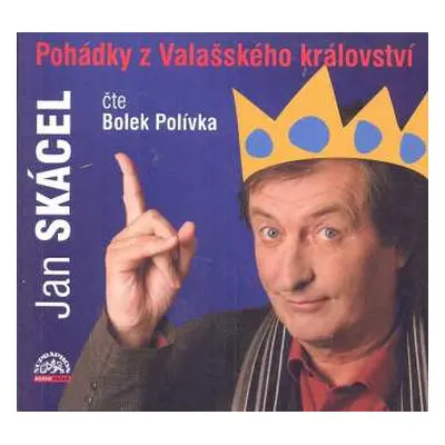 CD Jan Skácel: Pohádky Z Valašského Království