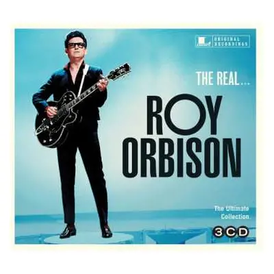 3CD Roy Orbison: The Real... Roy Orbison (The Ultimate Collection) DIGI