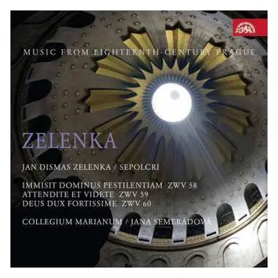 CD Jan Dismas Zelenka: Sepolcri: Immisit Dominus Pestilentiam, Zwv 58 / Attendite Et Videte, Zwv