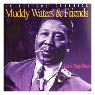 CD Muddy Waters: Goin' Way Back