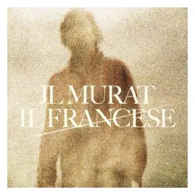 LP Jean-Louis Murat: Il Francese