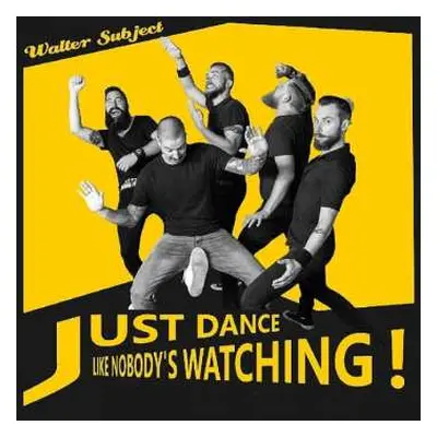 LP Walter Subject: Just Dance Like Nobody's Watching! CLR