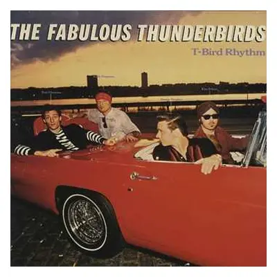 CD The Fabulous Thunderbirds: T-Bird Rhythm