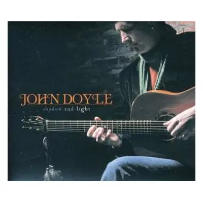 CD John Doyle: Shadow and Light