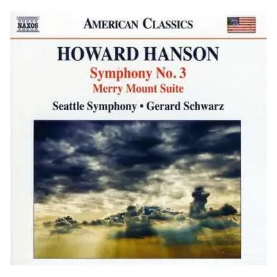 CD Howard Hanson: Symphony No. 3 • Merry Mount Suite