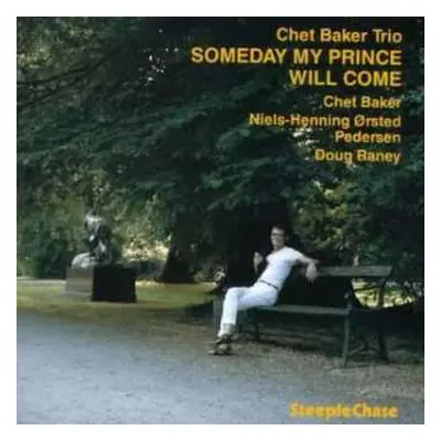 CD Chet Baker Trio: Someday My Prince Will Come