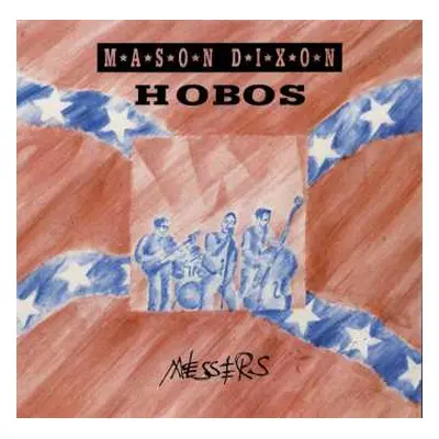 LP Mason Dixon Hobos: Messers