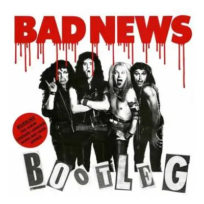 LP Bad News: Bootleg CLR