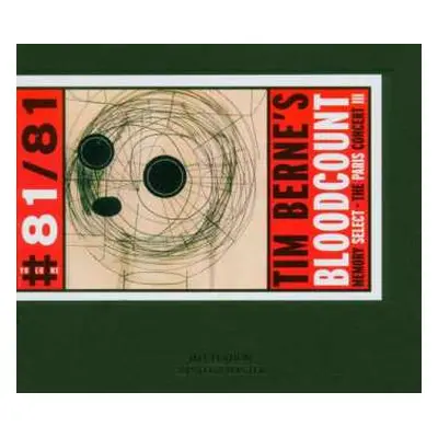 CD Tim Berne's Bloodcount: Memory Select: The Paris Concert III