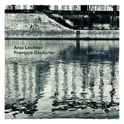 CD Anja Lechner: Lontano