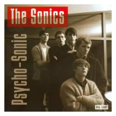 CD The Sonics: Psycho-Sonic