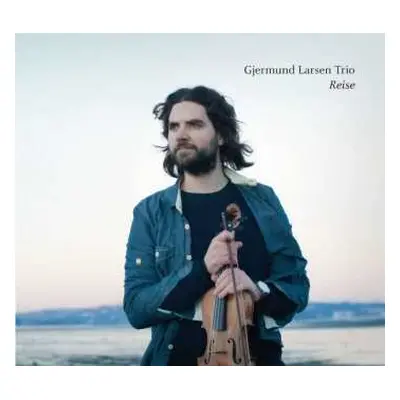 CD Gjermund Larsen Trio: Reise