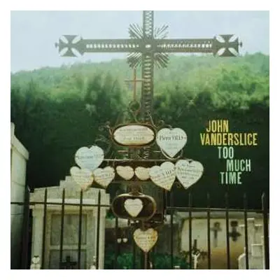 SP John Vanderslice: Too Much Time