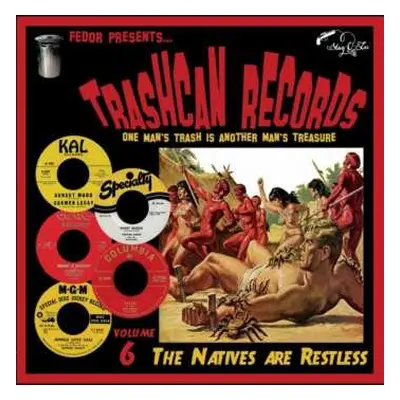 EP Various: Trashcan Records Volume 6 - The Natives Are Restless LTD