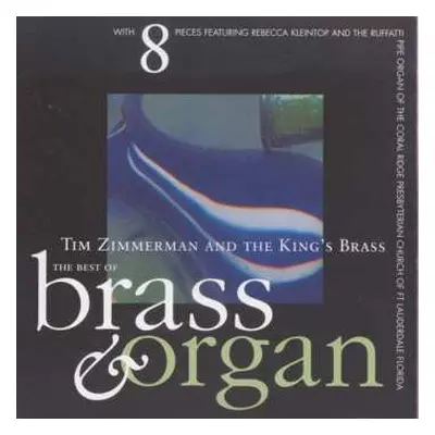 CD Tim Zimmerman And The King's Brass: The Best Of Brass & Organ