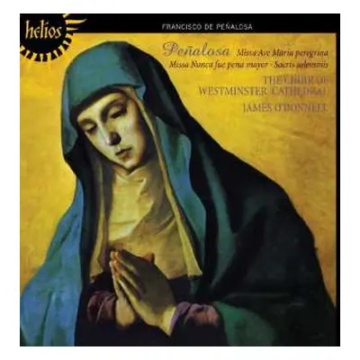 CD Westminster Cathedral Choir: Missa Ave Maria Peregrina & Nunca Fue Pena Mayor