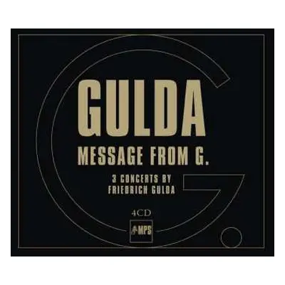 4CD Friedrich Gulda: Message From G.