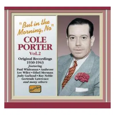 CD Cole Porter: But In The Morning, No - Cole Porter Vol 2.