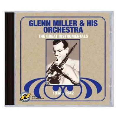 CD Glenn Miller And His Orchestra: The Great Instrumentals